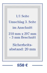 Umschlag 3. Seite │ 1/1 Seite im Anschnitt 210 mm x 297 mm + 3 mm Beschnitt