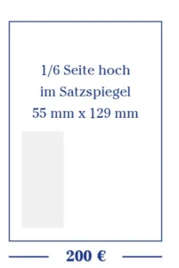 1/6 Seite hoch im Satzspiegel 55 mm x 129 mm